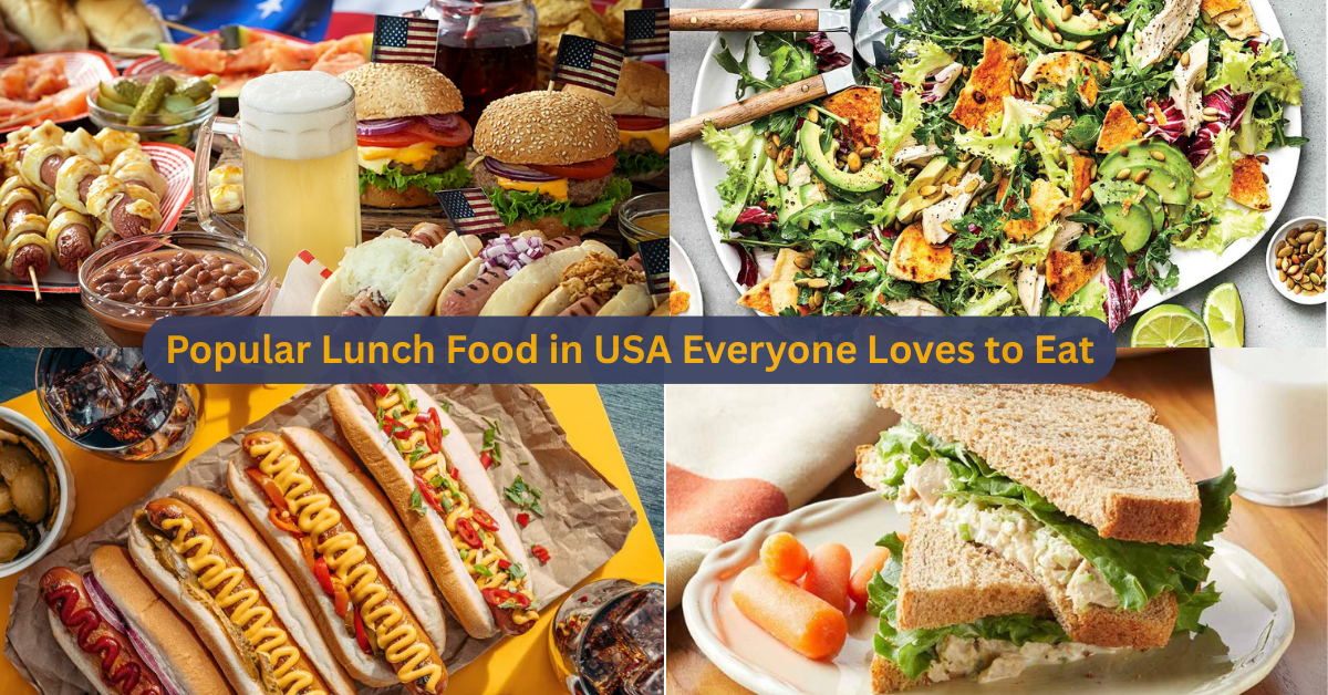 Popular Lunch Food in USA